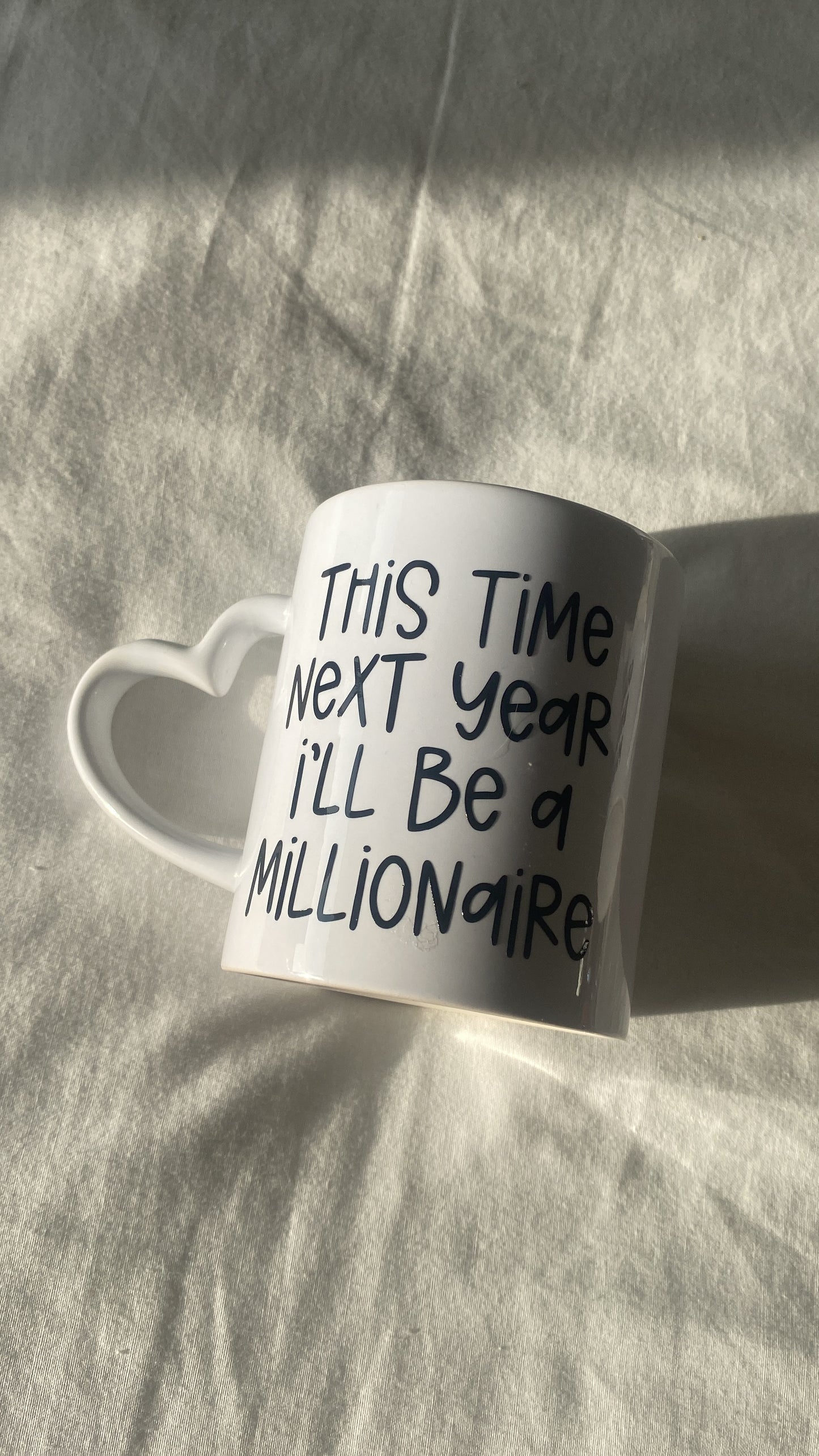 This time next year I’ll be a millionaire mug